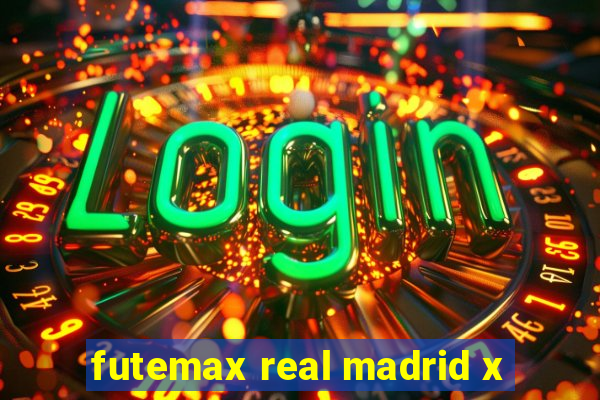 futemax real madrid x